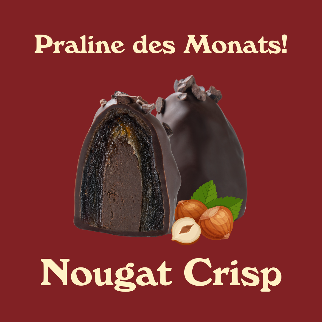 Praline des Monats: Nougat Crisp